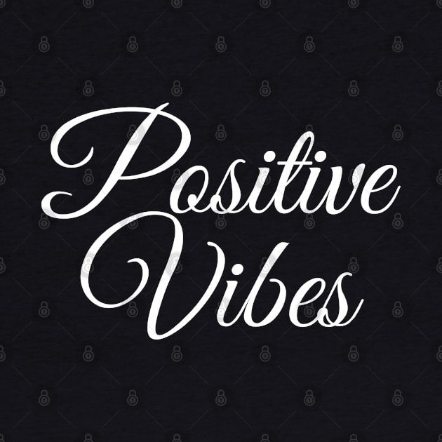 Positive Vibes by Plush Tee